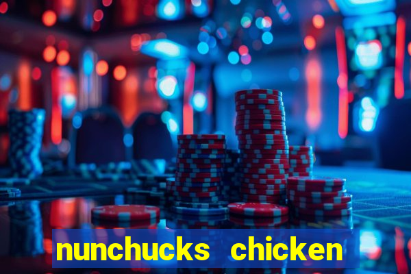 nunchucks chicken slot online