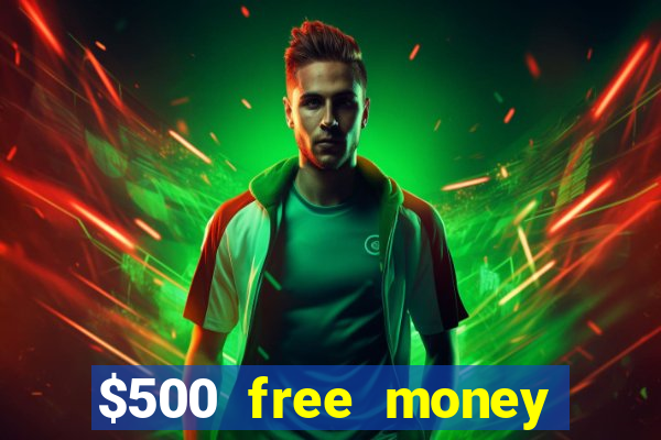 $500 free money casinos no deposit required usa