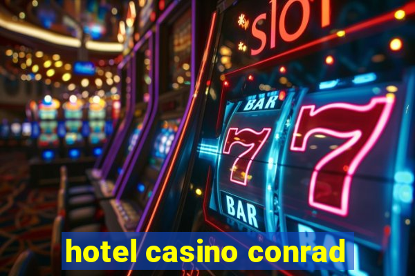 hotel casino conrad