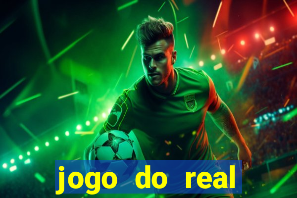 jogo do real madrid hoje onde assistir