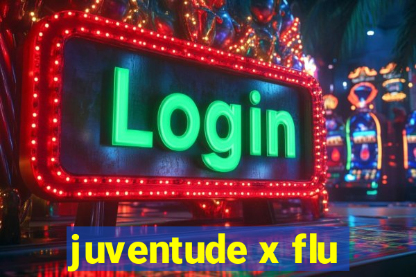 juventude x flu