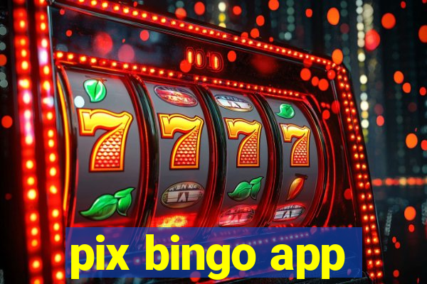 pix bingo app