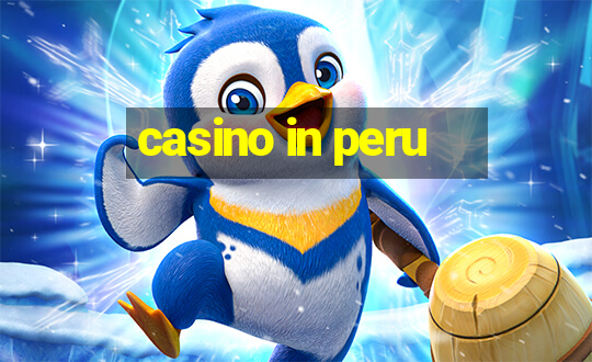 casino in peru