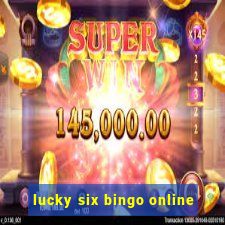 lucky six bingo online