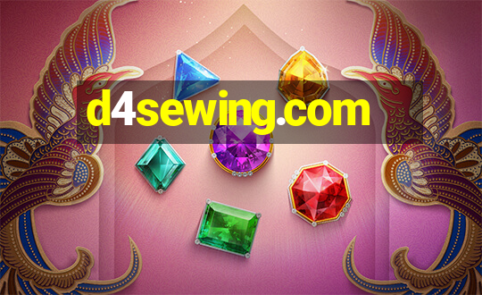 d4sewing.com