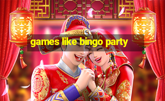 games like bingo party