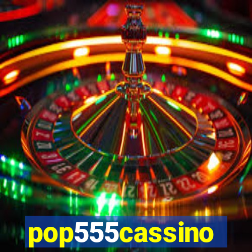 pop555cassino