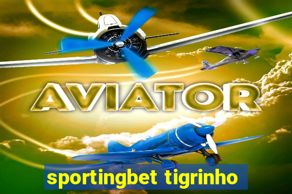 sportingbet tigrinho