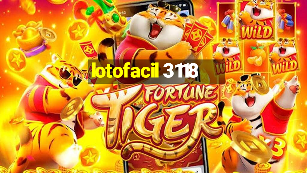 lotofacil 3118