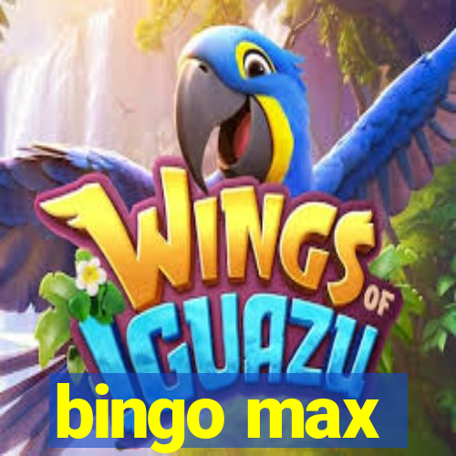 bingo max