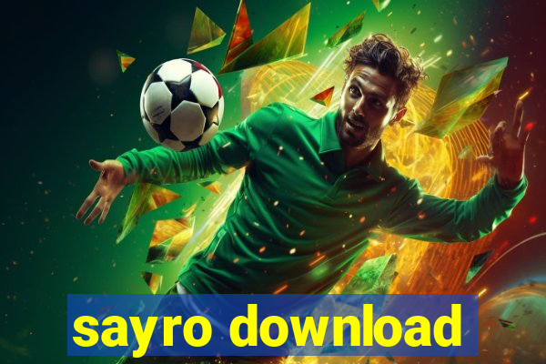 sayro download