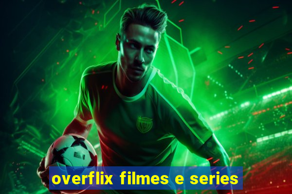 overflix filmes e series