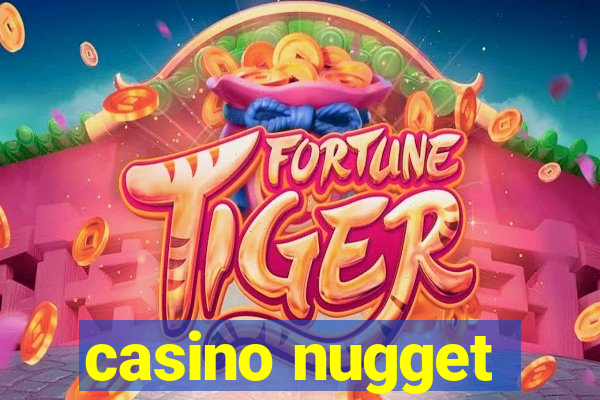 casino nugget