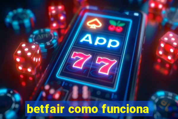 betfair como funciona