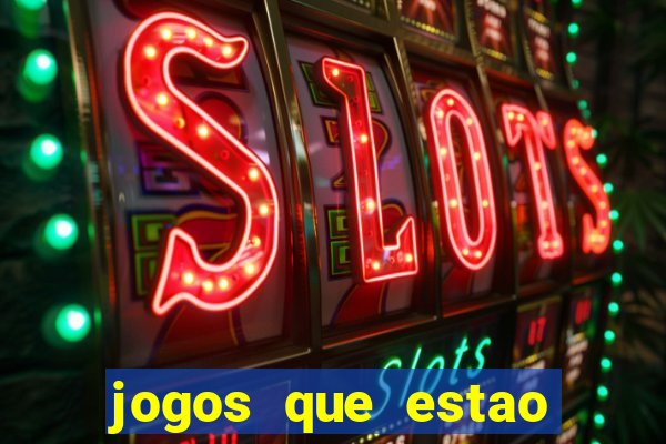 jogos que estao pagando bem agora