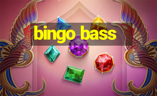 bingo bass