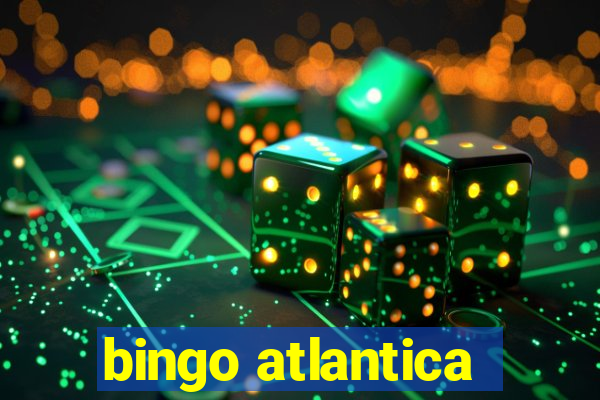 bingo atlantica