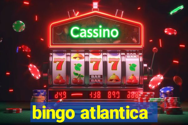 bingo atlantica