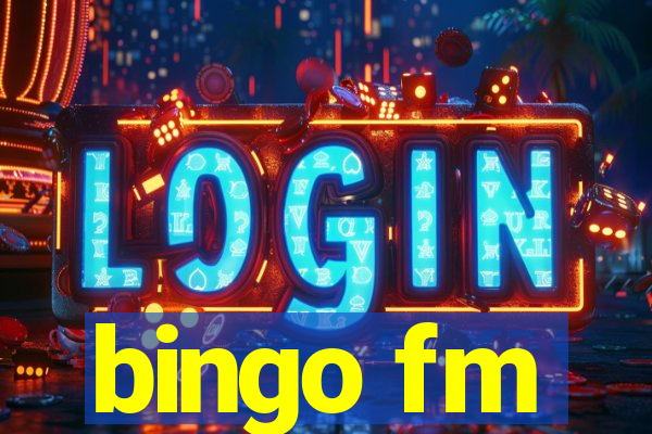 bingo fm