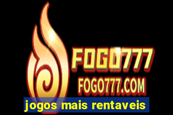 jogos mais rentaveis