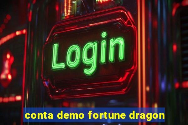 conta demo fortune dragon