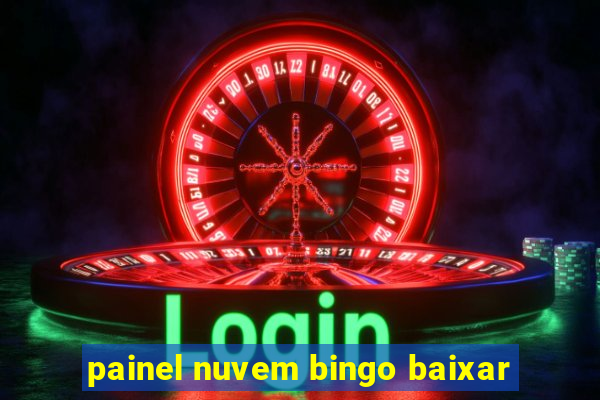 painel nuvem bingo baixar