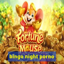 bingo night porno