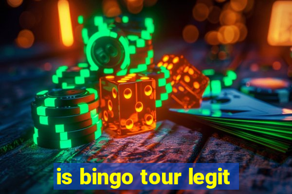 is bingo tour legit