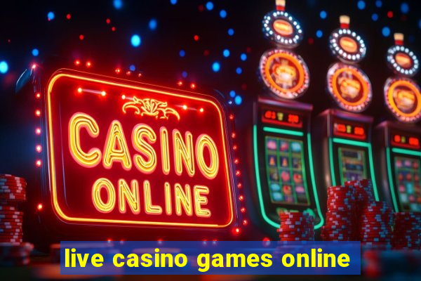 live casino games online