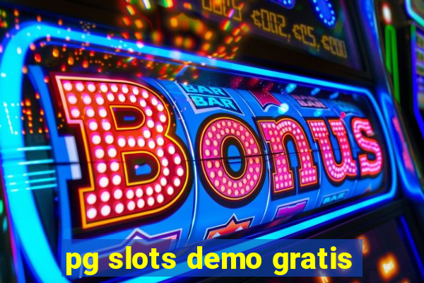 pg slots demo gratis