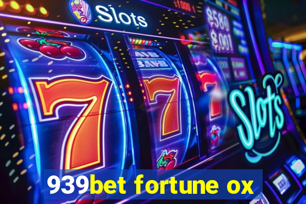 939bet fortune ox