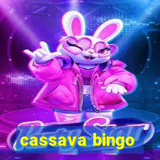 cassava bingo