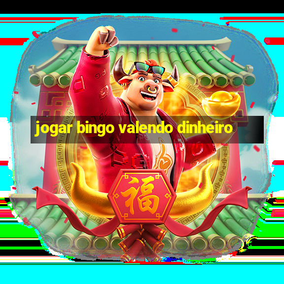 jogar bingo valendo dinheiro