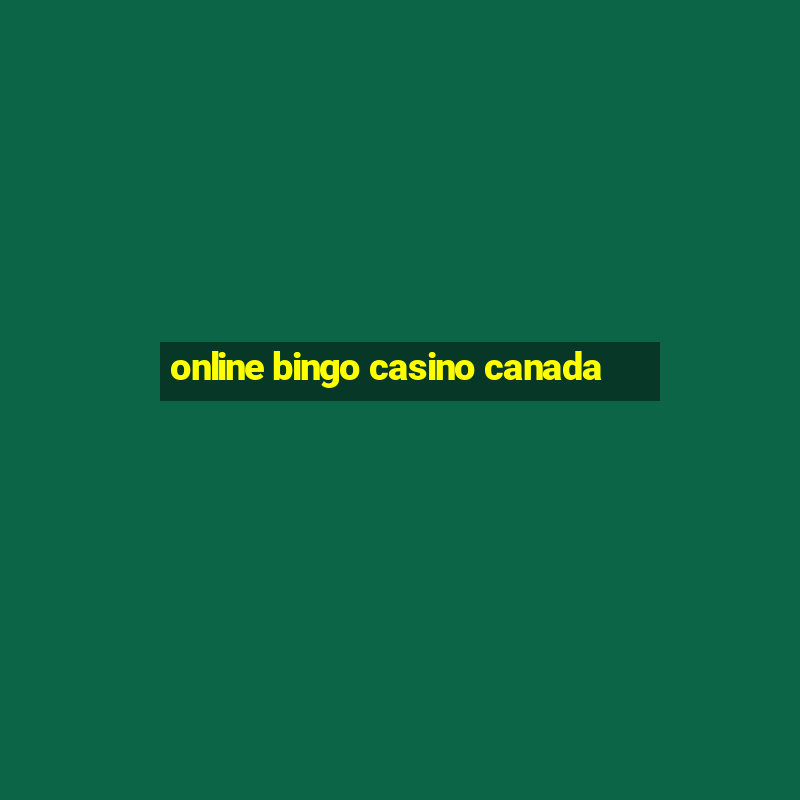 online bingo casino canada