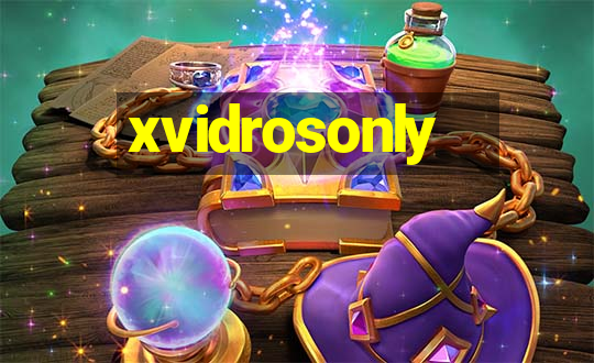 xvidrosonly