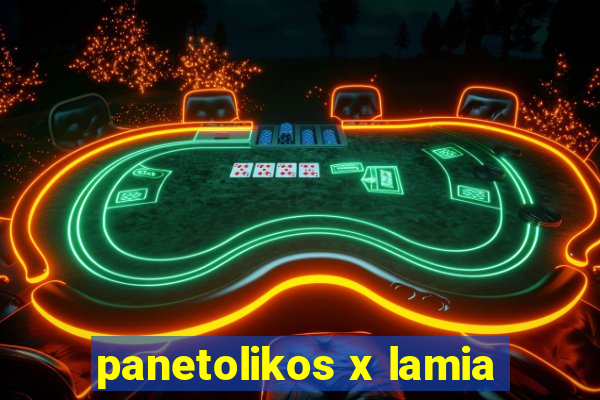 panetolikos x lamia