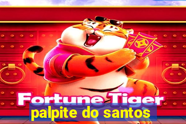 palpite do santos