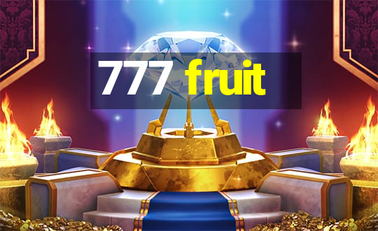 777 fruit