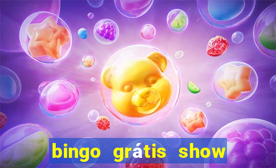 bingo grátis show ball 3 playbonds