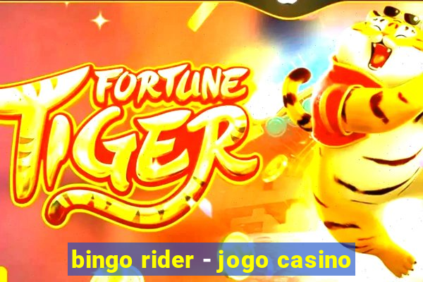 bingo rider - jogo casino