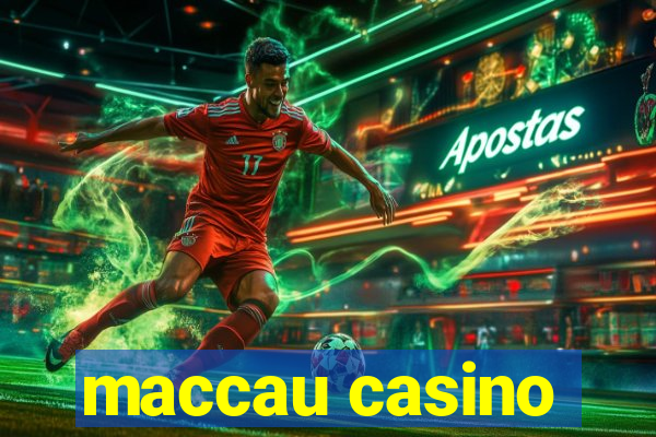 maccau casino