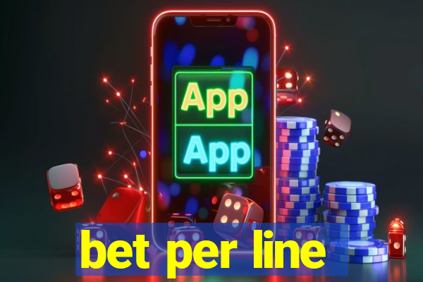 bet per line