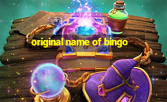 original name of bingo