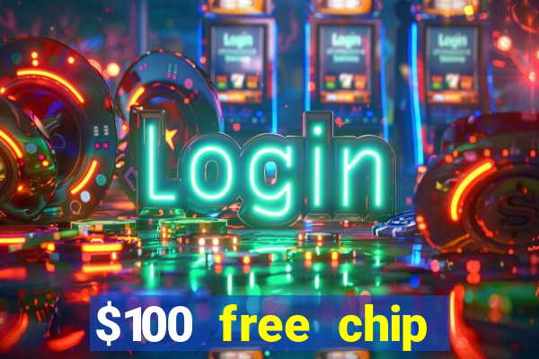 $100 free chip casino captain jack 2020