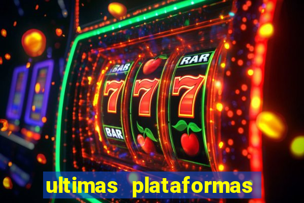 ultimas plataformas de jogos