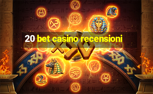 20 bet casino recensioni