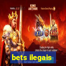 bets ilegais