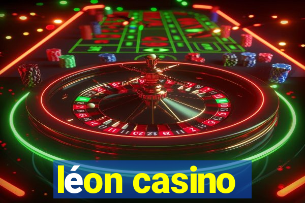 léon casino