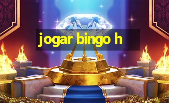 jogar bingo h