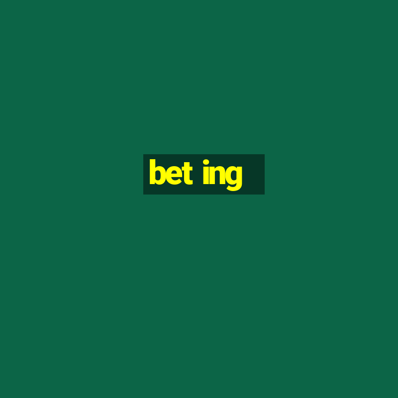 bet ing